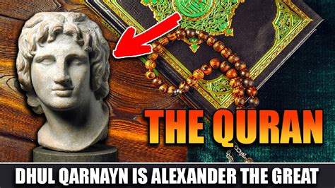 Alexander The Great Is Dhul Qarnayn In The Quran Tommaso Tesei PhD