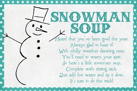These snow funny poems are examples of funny poems about snow. Snowman soup- free printable tag and instructions ...