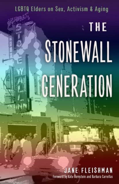 The Stonewall Generation Lgbtq Elders On Sex Activism And Aging Jane