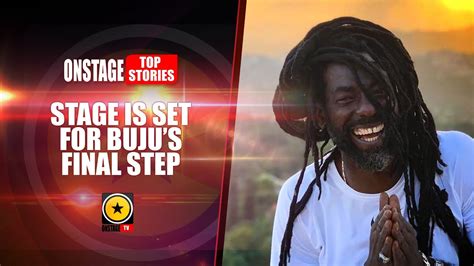 stage is set for buju banton s final step in his long walk to freedom youtube