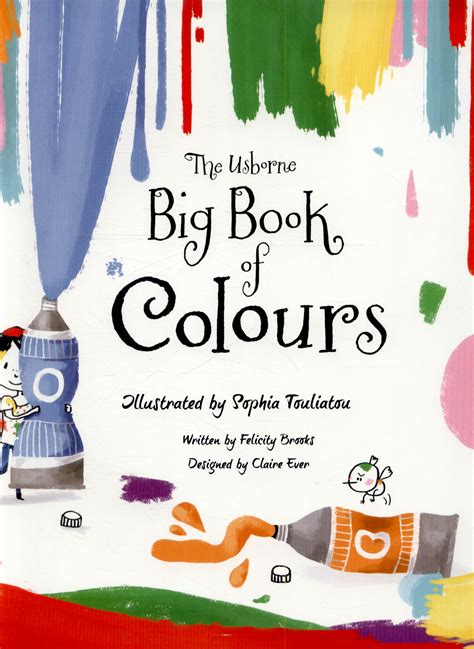 The Usborne Big Book Of Colours By Brooks Felicity 9781409582472