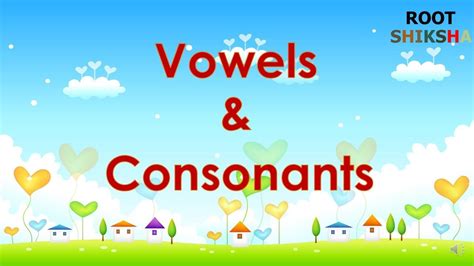 Vowels And Consonants For Kids Vowels Sounds Consonant Letters