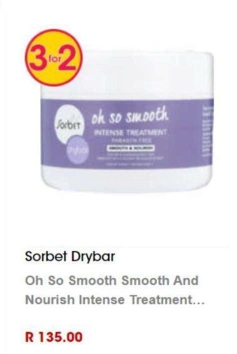 Sorbet Drybar Oh So Smooth Smooth And Nourish Intense Treatment Offer