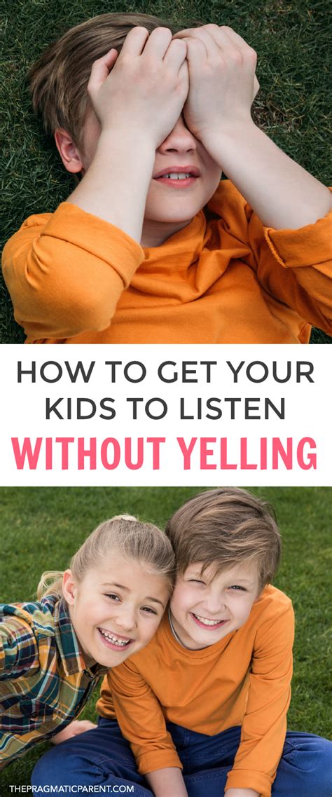 How To Get Your Kids To Listen Without Yelling Kids Behavior