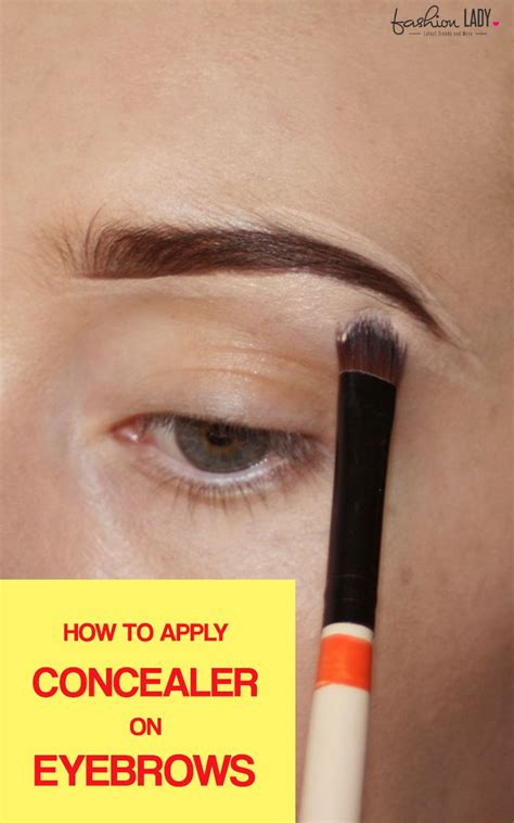 How To Apply Concealer On Eyebrows How To Apply Concealer Concealer