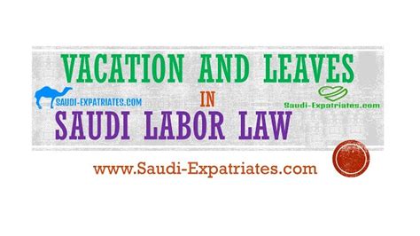 Vacation And Leave Policy In Saudi Labor Law