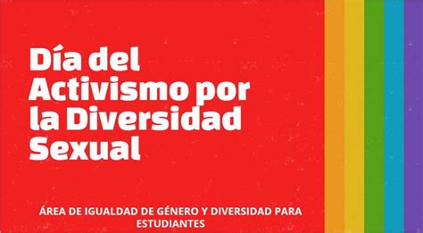 Da Del Activismo Por La Diversidad Sexual Facultad De Derecho