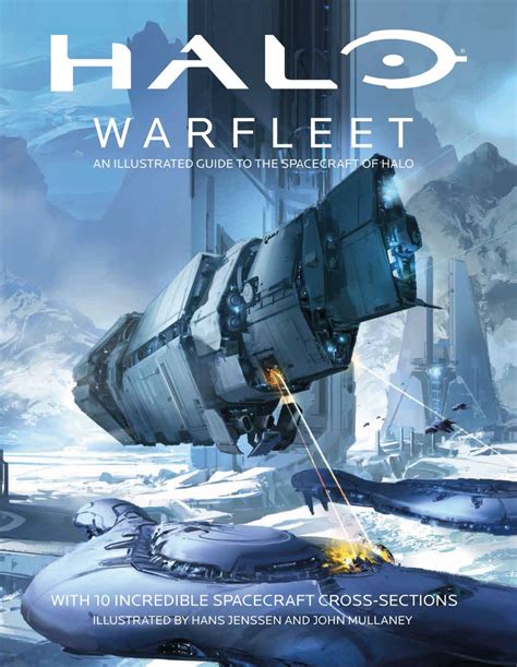 Halo Warfleet An Illustrated Guide To The Spacecraft Of Halo Halo