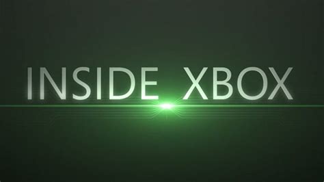 Inside Xbox Schaut Euch Die Aktuellste Folge In Der Aufzeichnung An Insidexboxde