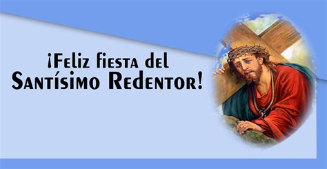 21 De Octubre Fiesta Del Santísimo Redentor Hermanas Oblatas