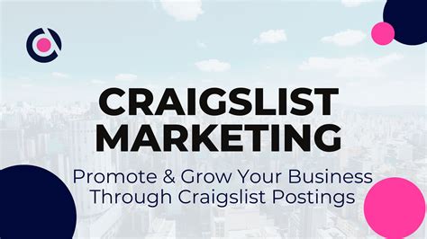 Craigslist Marketing: Promote & Grow Your Biz through Craigslist’s