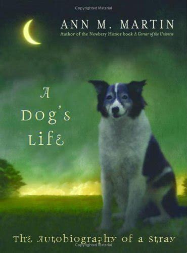 A Dogs Life The Autobiography Of A Stray By Ann M Martin Running Mad