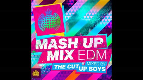 Ministry Of Sound Mash Up Mix Edm Youtube