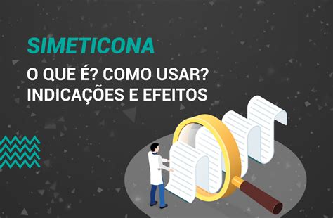 Simeticona Mecanismo De Ação