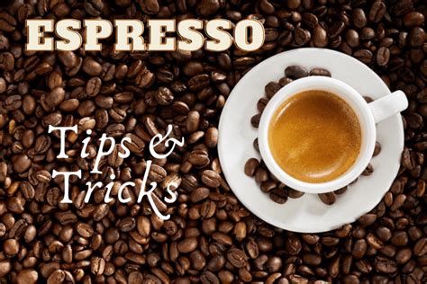 A Guide To Making The Perfect Espresso N4gm