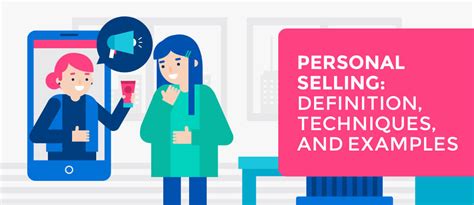Personal Selling Definition Techniques And Examples