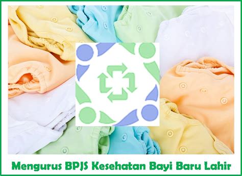Penutupan foramren ovale pada atrium jantung b. Mengurus BPJS Kesehatan Bayi Baru Lahir Normal dan Caesar ...