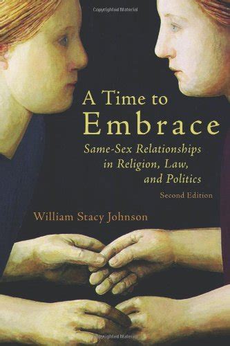[ Pdf ] Read Free A Time To Embrace Same Sex Relationships In Religion Law And Politics 2nd