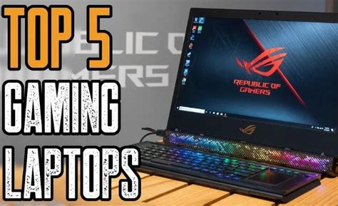 Top 5 Gaming Laptop Brands In The World Right Now Use Full Guide