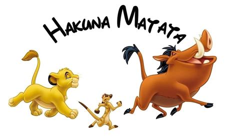 Hakuna Matata Pieces Of Moments