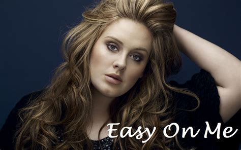 Adele Easy On Me Lyrics