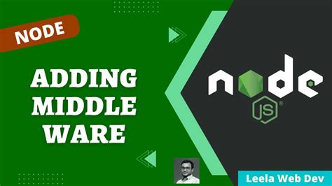 9 How Middleware Works In Express Js And Add Middleware In The Node
