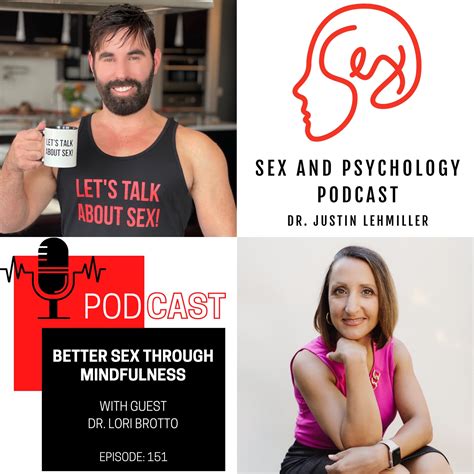 Episode 151 Better Sex Through Mindfulness Sex And Psychology