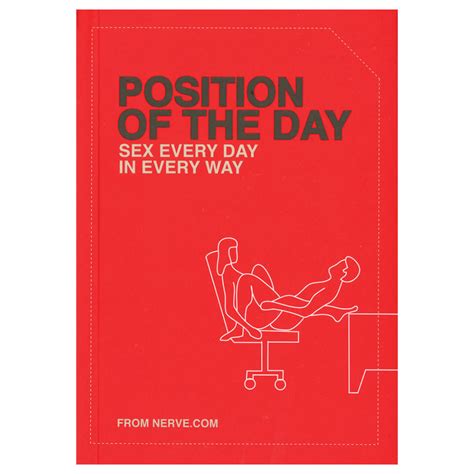 Chronicle Books Position Of The Day Sex Every Day In Every Way