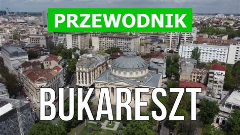 Bukareszt Rumunia Atrakcje Krajobrazy Przyroda Widoki Dron K