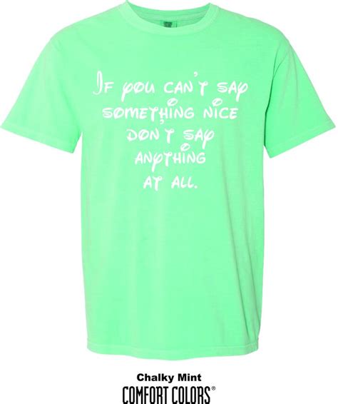 If You Cant Say Something Nice Dont Say Anything At All Movie Quote Chalky Mint Comfort