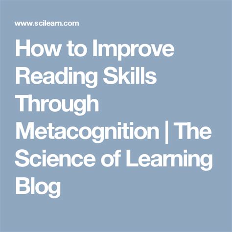 How To Improve Reading Skills Through Metacognition The Science Of
