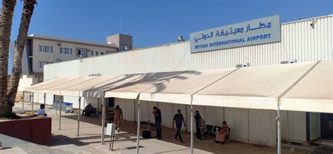 Mitiga International Airport Libya Tunisie Tourisme Hôtels Agences