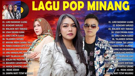 Download Lagu Pop Minang Terbaru 2022 Full Album Top Hits Lagu Minang