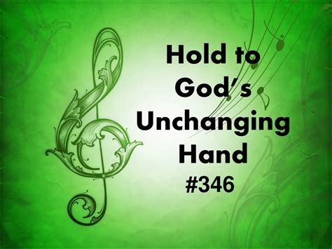 Ppt Hold To Gods Unchanging Hand Powerpoint Presentation Free