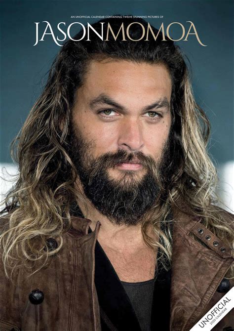 Momoa isn't actually stretching anything here, unless it's a hamstring during a fight sequence. Jason Momoa Unofficial A3 Calendar 2020 at Calendar Club