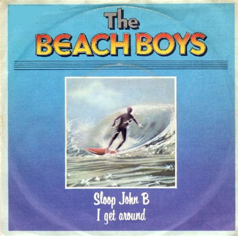 The Beach Boys Sloop John B I Get Around Discogs