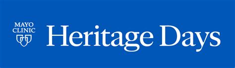 Heritage Days Mayo Clinic History Heritage