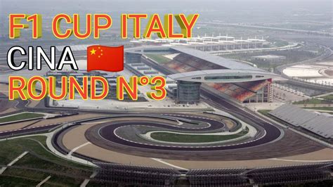 F1 Cup Italy Gran Premio Della Cina Youtube
