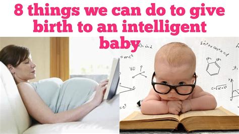 8 Things To Give Birth To An Intelligent Baby Pregnancy Tips Youtube