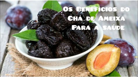 Os Benefícios Do Chá De Ameixa Para A Saúde Alimenti Per Diabetici