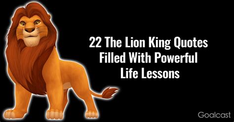 Without action, you aren't going anywhere. 22 The Lion King Quotes Filled With Powerful Life Lessons