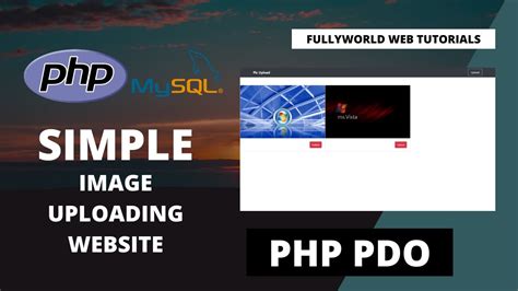 Simple Image Uploading Website Using Pdo Php Php Tutorials Youtube