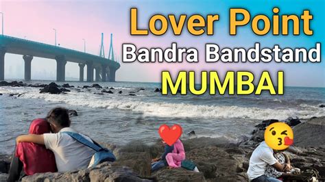 Bandra Bandstand Lover Spot Couple Point Kissing Point Bandra