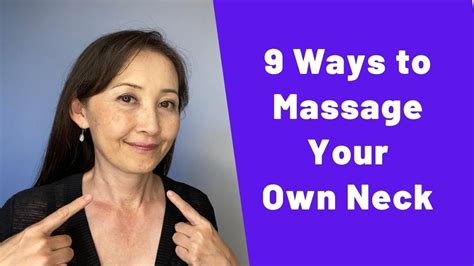 9 Ways To Self Neck Massage Massage Monday 511 Bliss Squared Massage