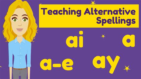 Spelling Alternatives For Ay
