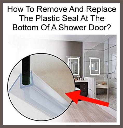 A cleaning fanatic has revealed how to rid your shower screen of limescale in a matter of minutes. How To Remove And Replace The Bottom Seal On A Shower Door?