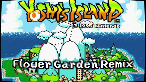Yoshis Island Flower Garden Remixremaster Youtube