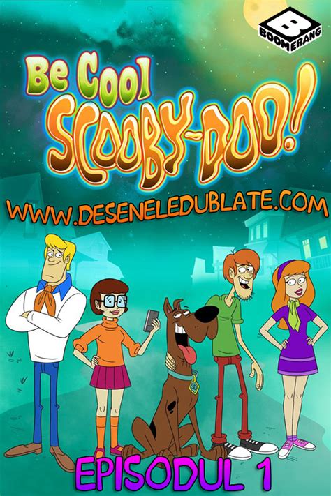 Fii Tare Scooby Doo Sezonul 1 Episodul 1 Dublat în Română