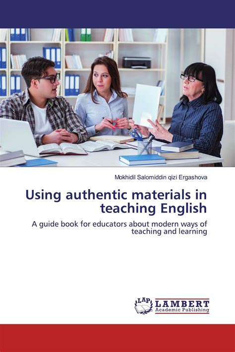 Using Authentic Materials In Teaching English 978 620 2 67119 4