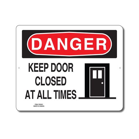 Keep Door Closed At All Times Danger Sign